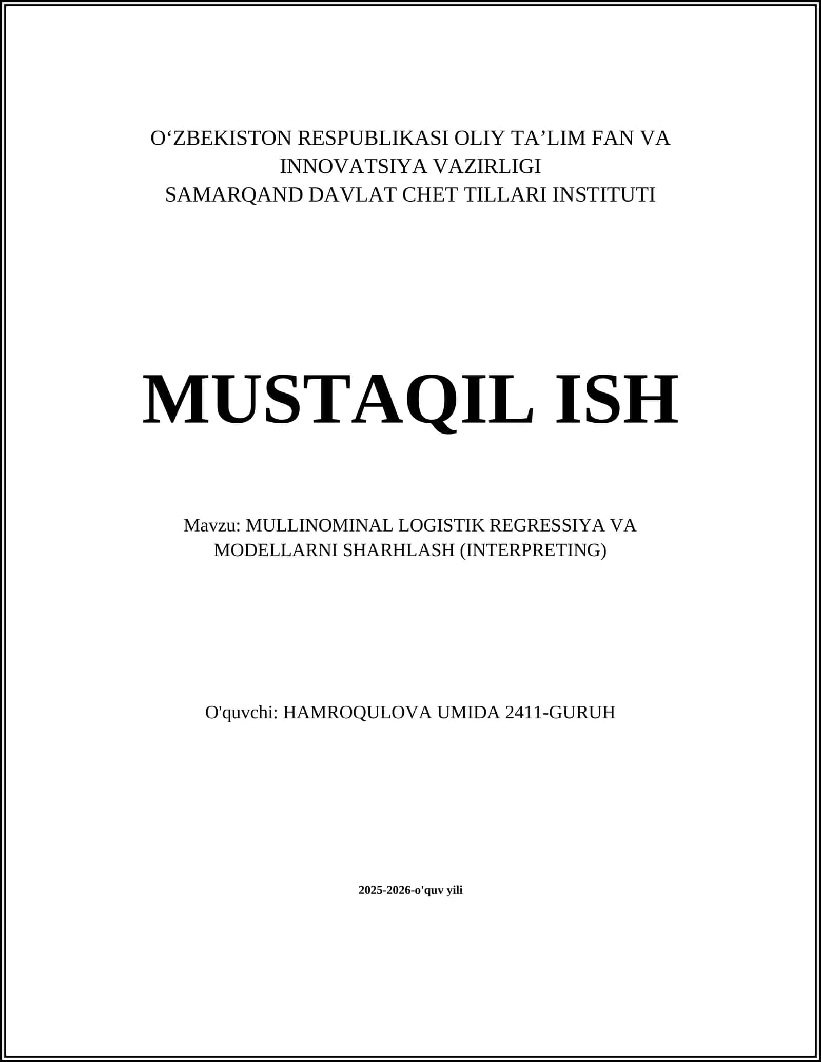 MULLINOMINAL LOGISTIK REGRESSIYA VA MODELLARNI SHARHLASH (INTERPRETING)