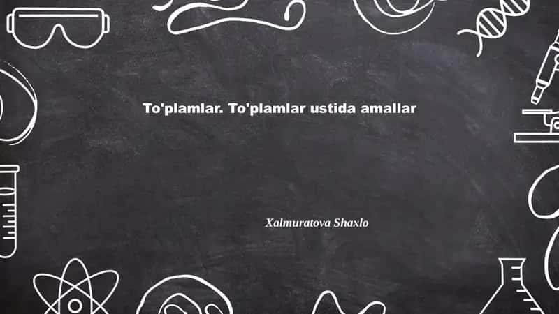 To'plamlar ustida amallar
