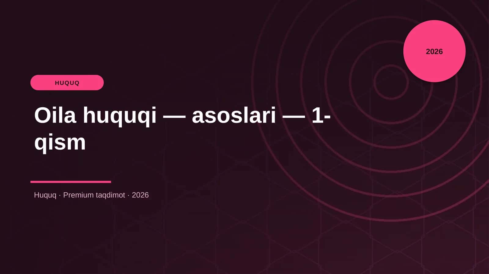 Oila huquqi — asoslari — 1-qism