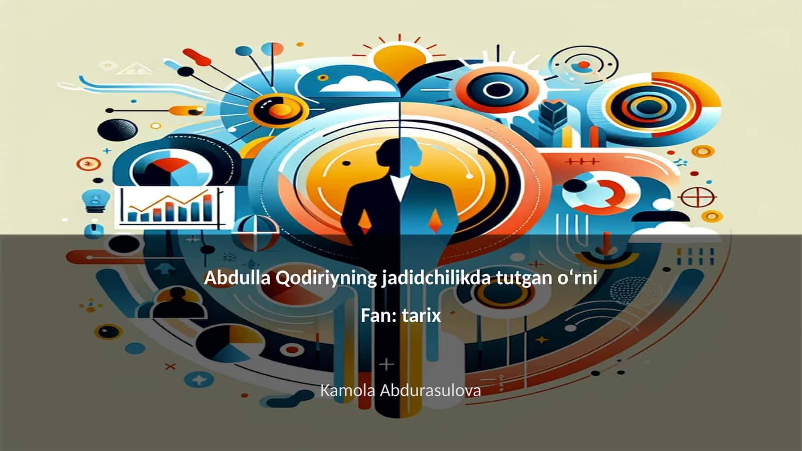 Abdulla Qodiriyning jadidchilikda tutgan o‘rni