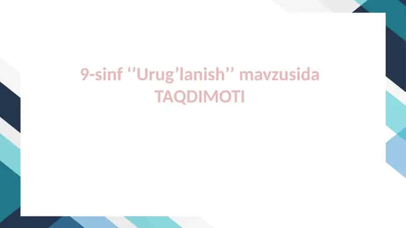Urug’lanish (9-sinf)
