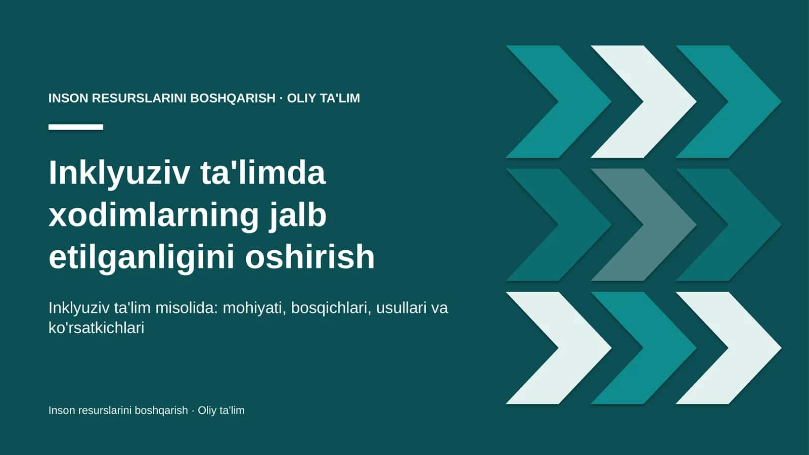 Inklyuziv ta'limda xodimlarning jalb etilganligini oshirish