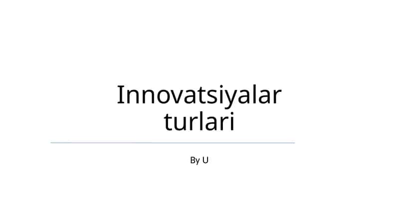 Innovatsiyalar turlari