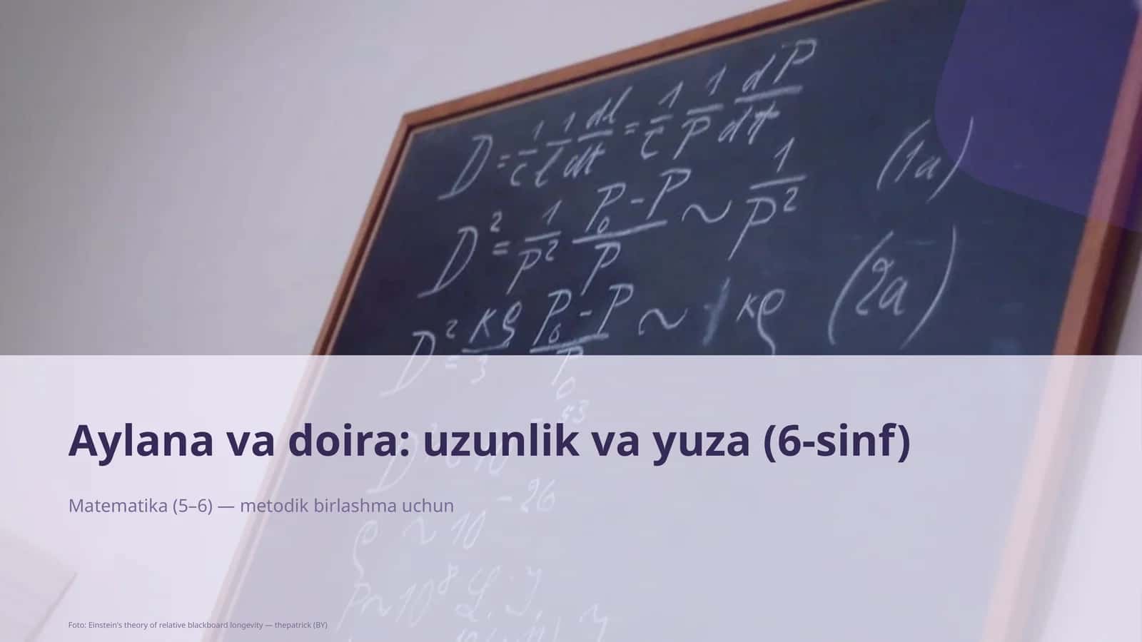 Aylana va doira: uzunlik va yuza (6-sinf)