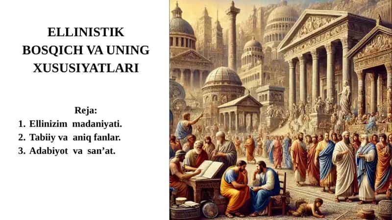 Ellinistik Bosqich va uning xususiyatlari