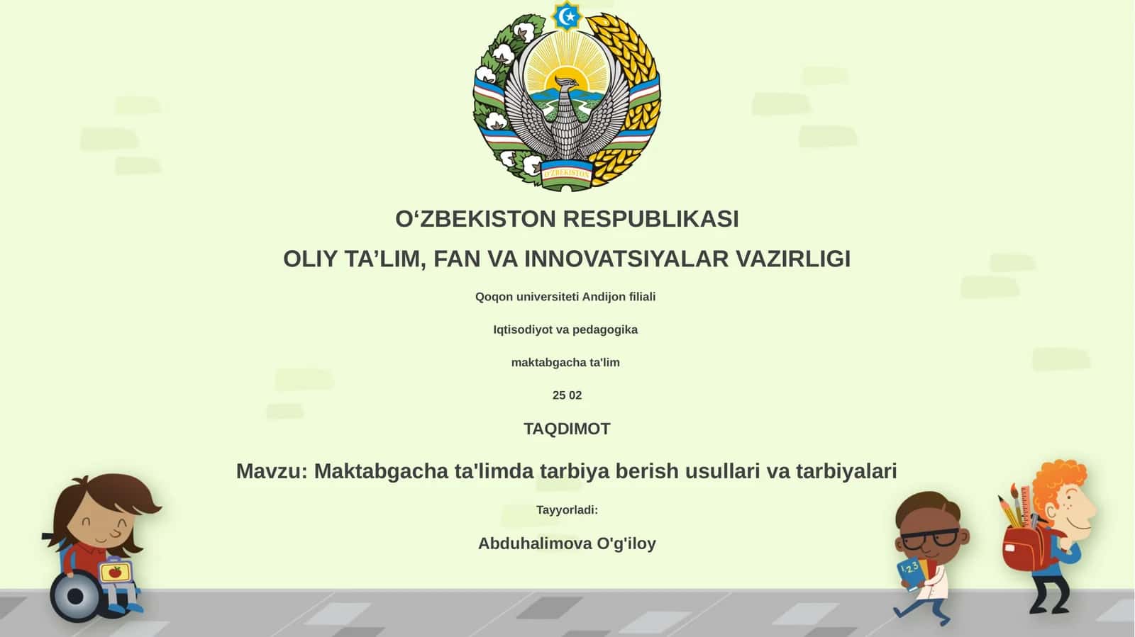 Maktabgacha ta'limda tarbiya berish usullari va tarbiyalari