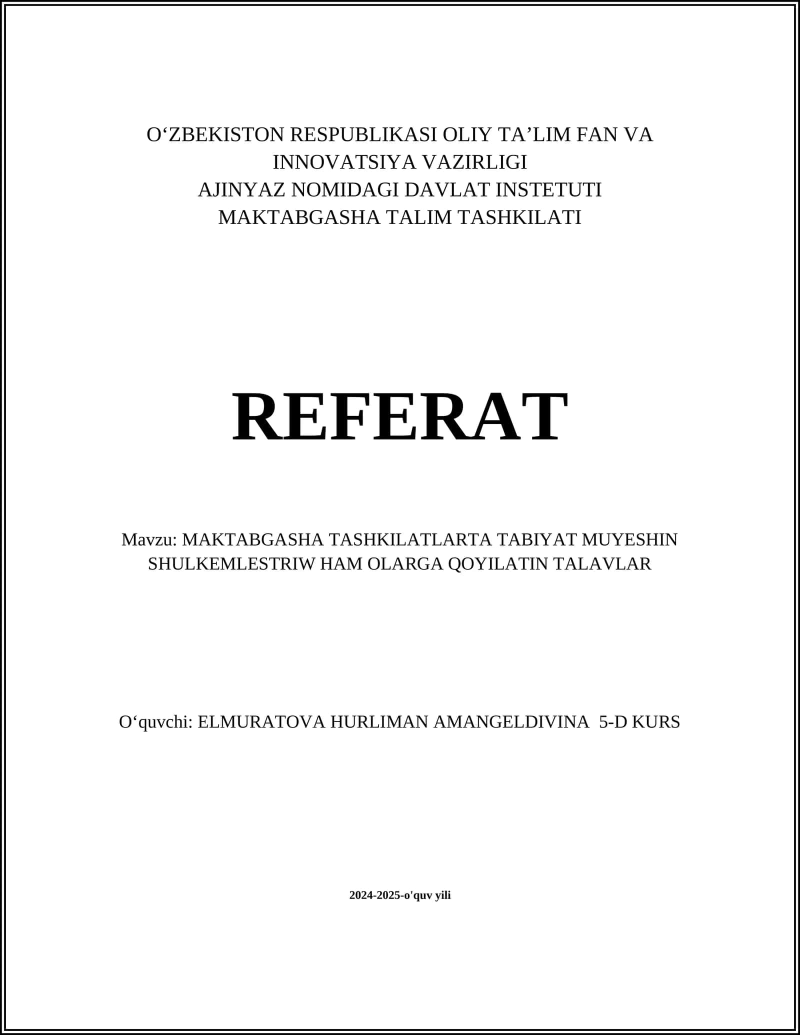 MAKTABGASHA TASHKILATLARTA TABIYAT MUYESHIN SHULKEMLESTRIW HAM OLARGA QOYILATIN TALAVLAR