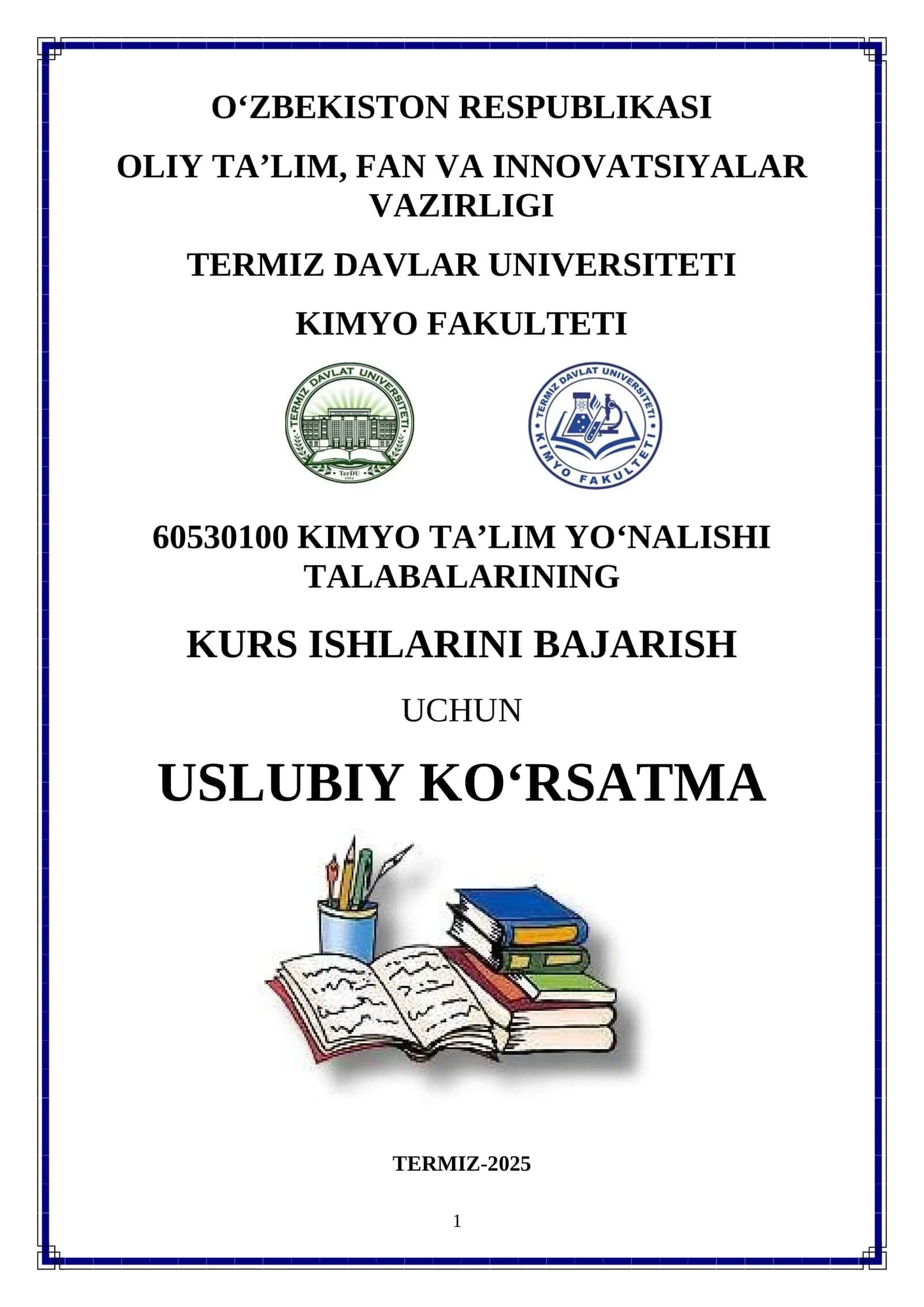 KIMYO TA’LIM YOʻNALISHI KURS ISHLARI TALABALARINING