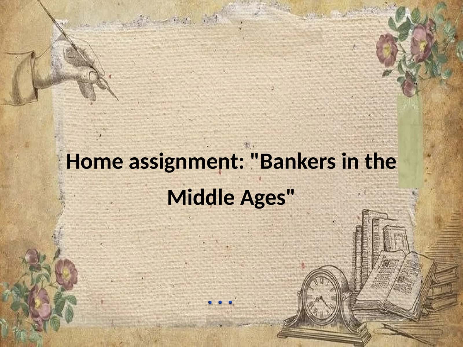 "Bankers in the Middle Ages"