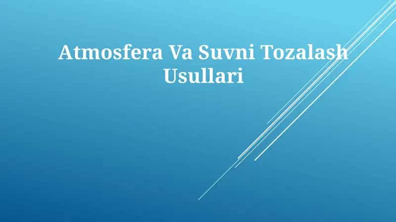Atmosfera Va SuvniTozalashUsullari