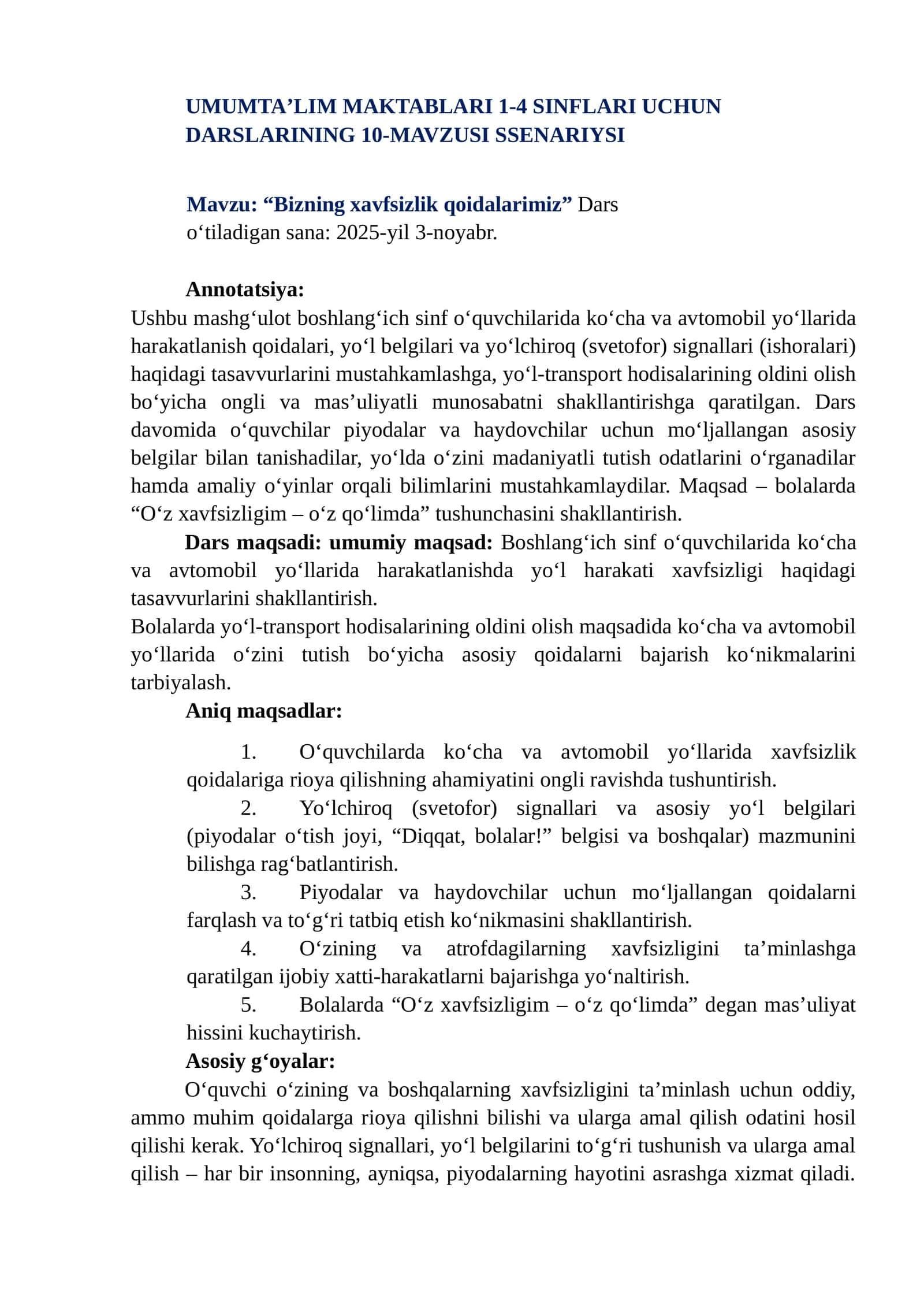 UMUMTAʼLIM MAKTABLARI 1-4 SINFLARI UCHUN DARSLARINING 10-MAVZUSI SSENARIYSI Mavzu: “Bizning xavfsizlik qoidalarimiz”