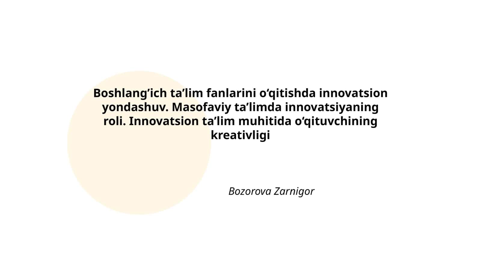 Boshlang’ich ta’lim fanlarini o‘qitishda innovatsion yondashuv