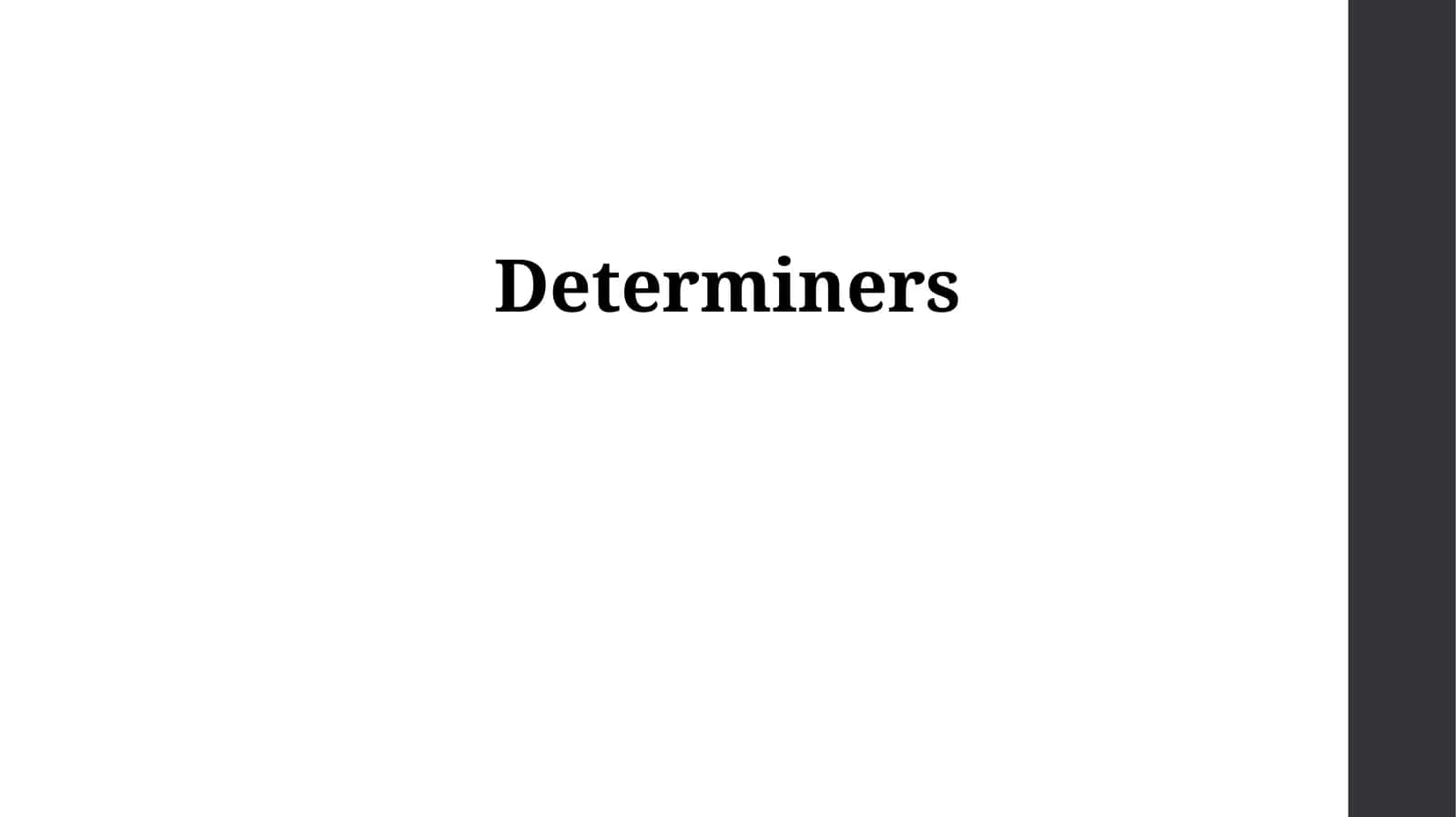Determiners