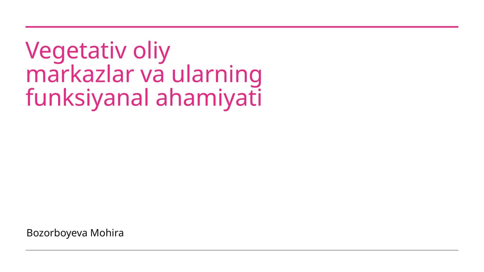 Vegetativ oliy markazlar va ularning funksiyanal ahamiyati