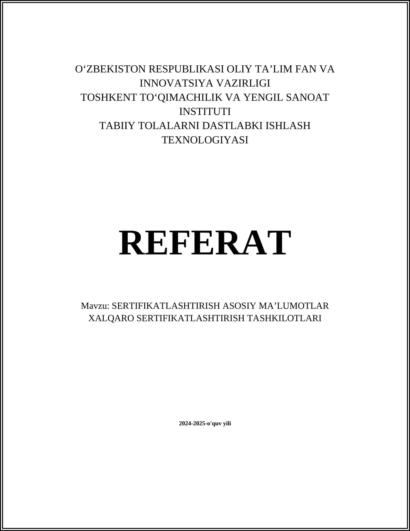 SERTIFIKATLASHTIRISH ASOSIY MA’LUMOTLAR XALQARO SERTIFIKATLASHTIRISH TASHKILOTLARI