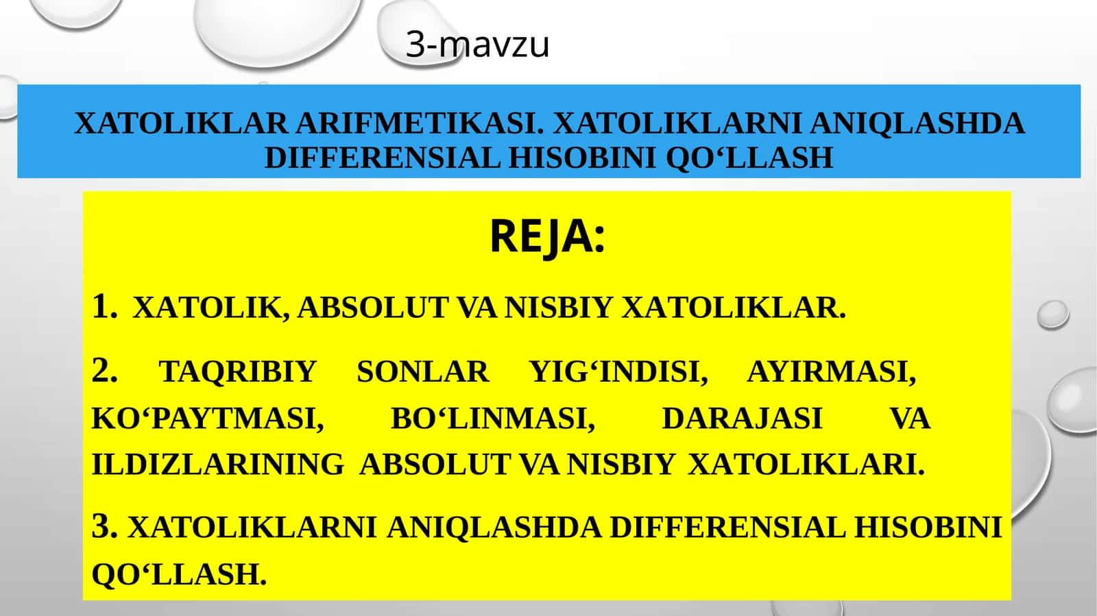 Xatoliklar arifmetikasi. Xatoliklarni aniqlashda differensialhisobiniqoʻllash