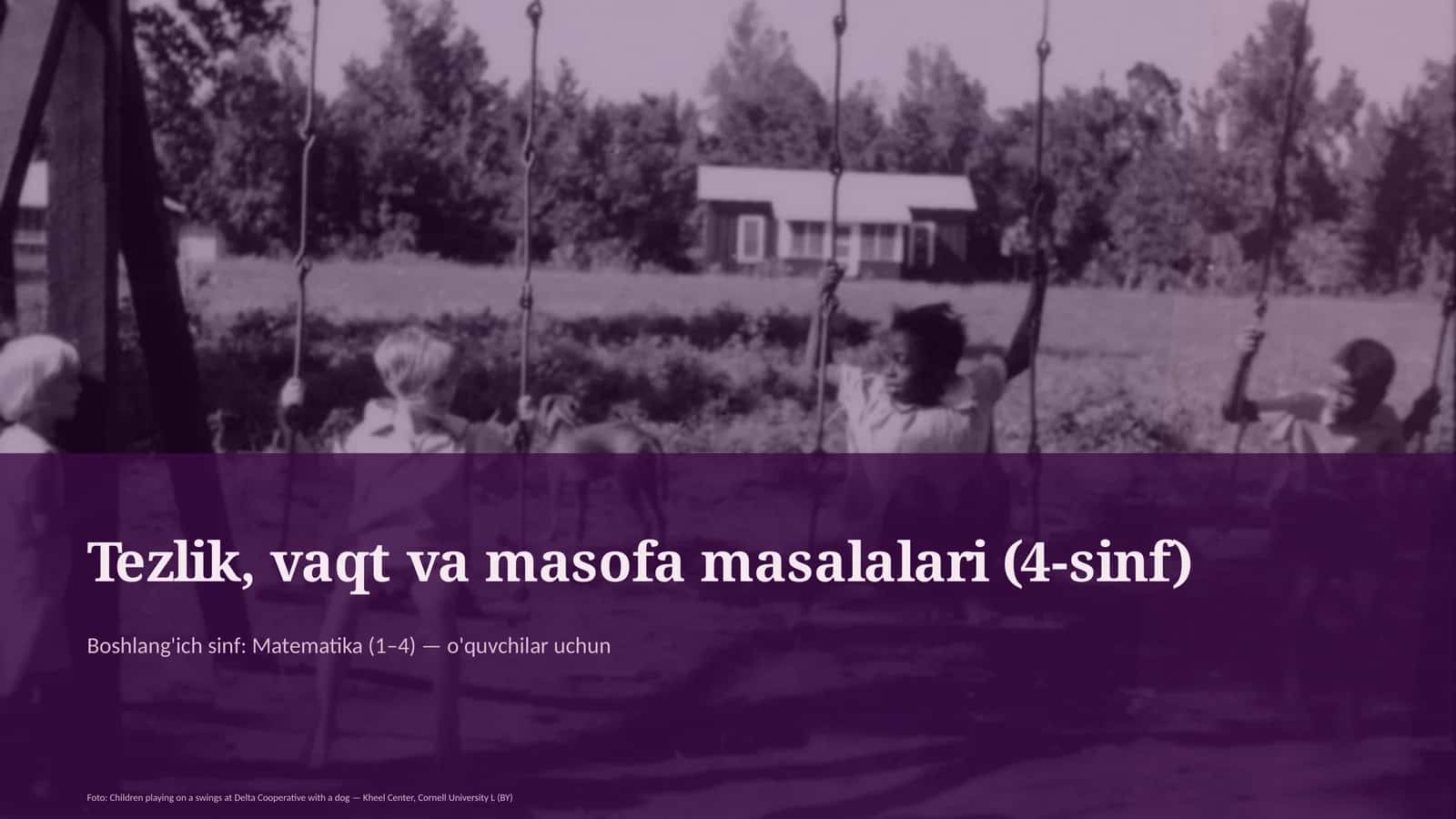 Tezlik, vaqt va masofa masalalari (4-sinf)