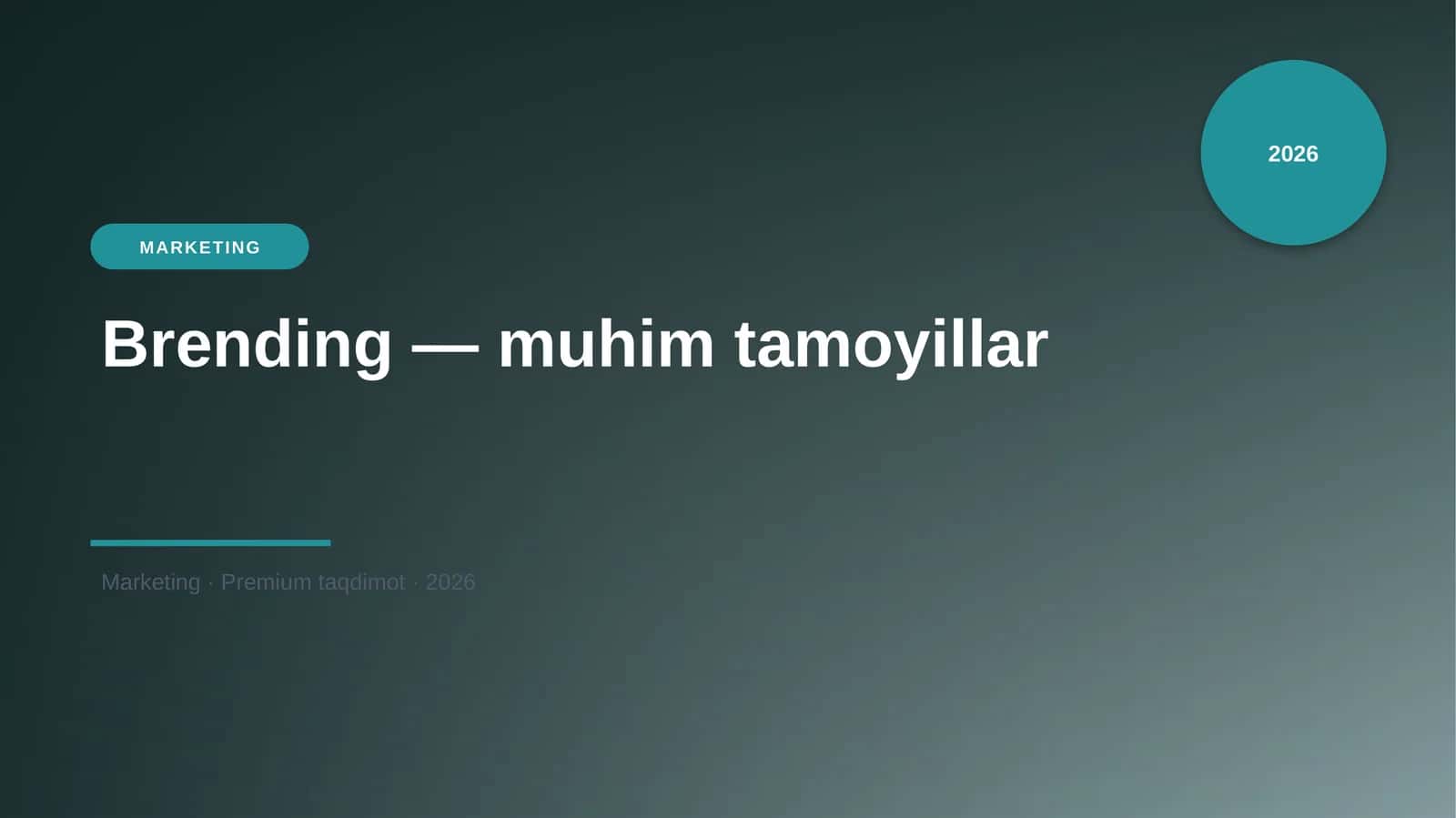 Brending — muhim tamoyillar