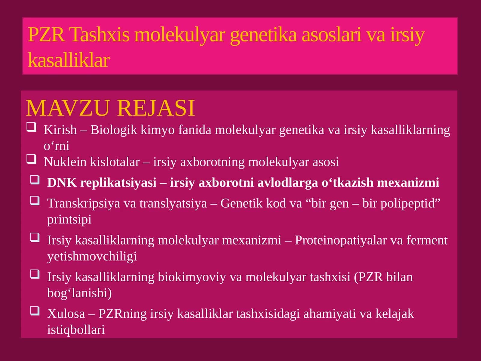PZR Tashxis molekulyar genetika asoslari va irsiy kasalliklar taqdimot