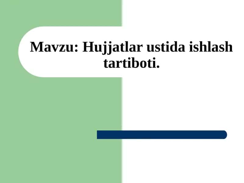 Hujjatlarni qabul qilish tartiboti