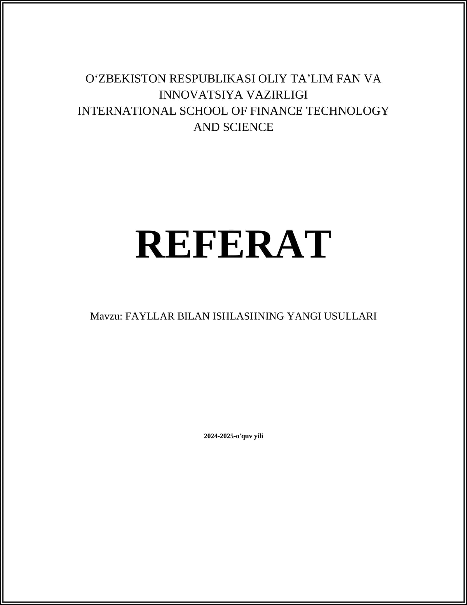 FAYLLAR BILAN ISHLASHNING YANGI USULLARI
