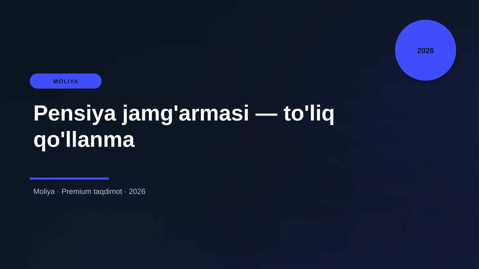 Pensiya jamg'armasi — to'liq qo'llanma