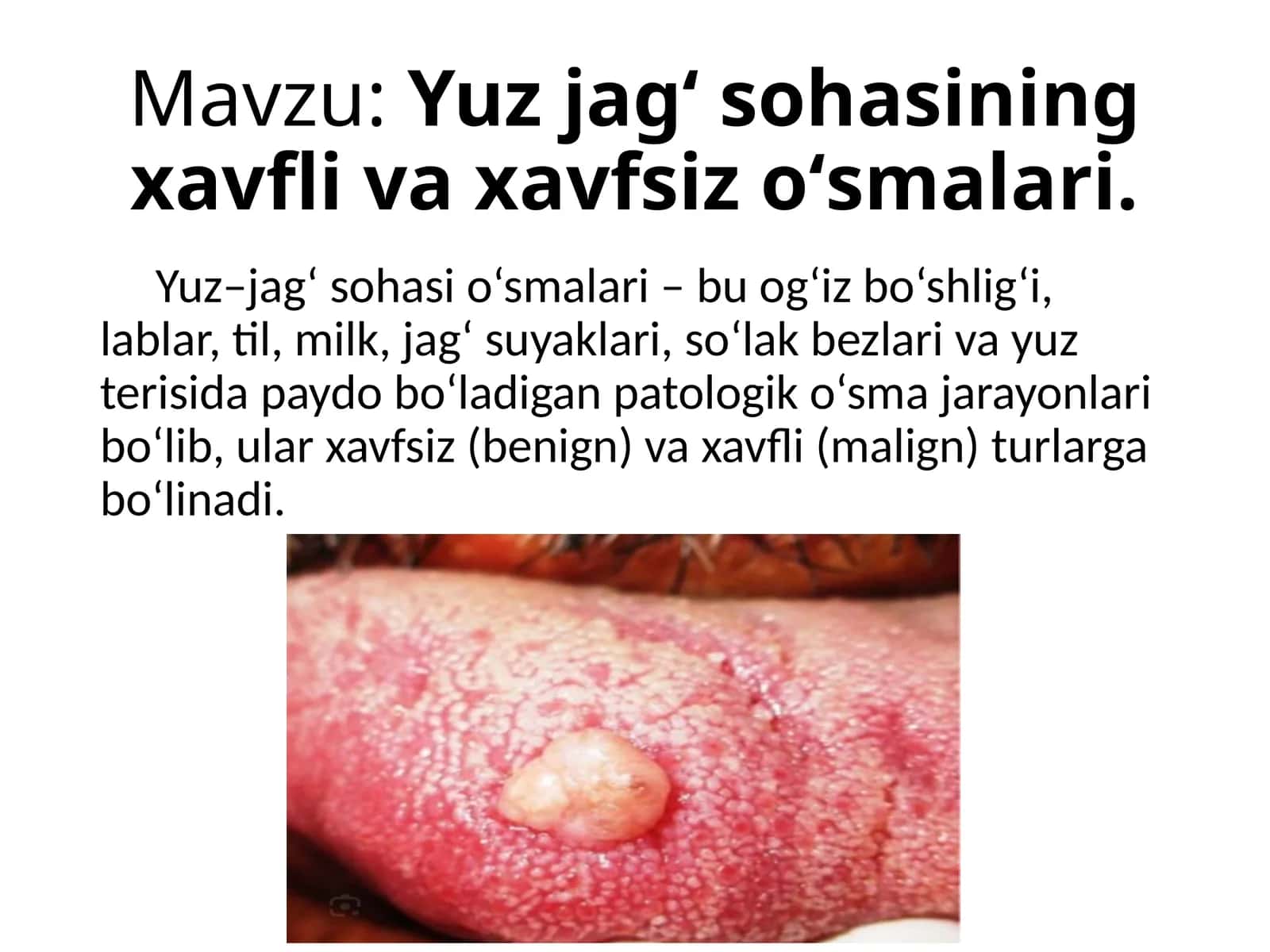 Yuz-jagʻ sohasining xavfli va xavfsiz oʻsmalari
