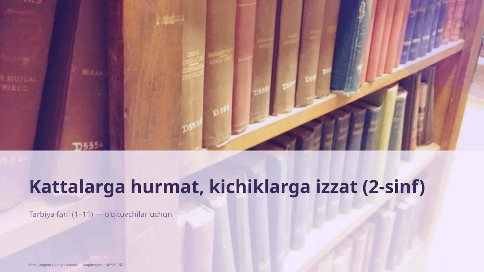 Kattalarga hurmat, kichiklarga izzat (2-sinf)