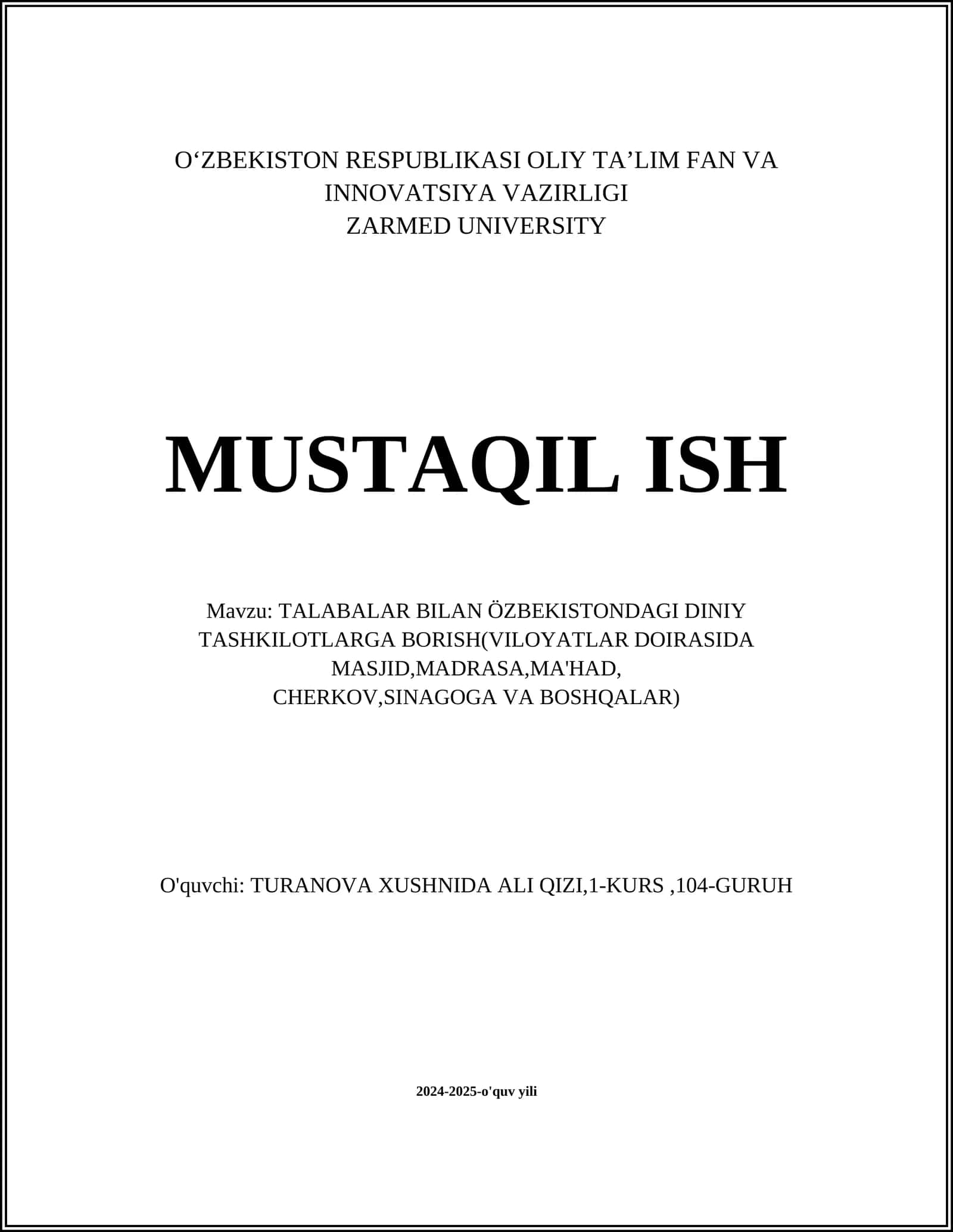 TALABALAR BILAN ÖZBEKISTONDAGI DINIY TASHKILOTLARGA BORISH(VILOYATLAR DOIRASIDA MASJID,MADRASA,MA'HAD, CHERKOV,SINAGOGA VA BOSHQALAR)