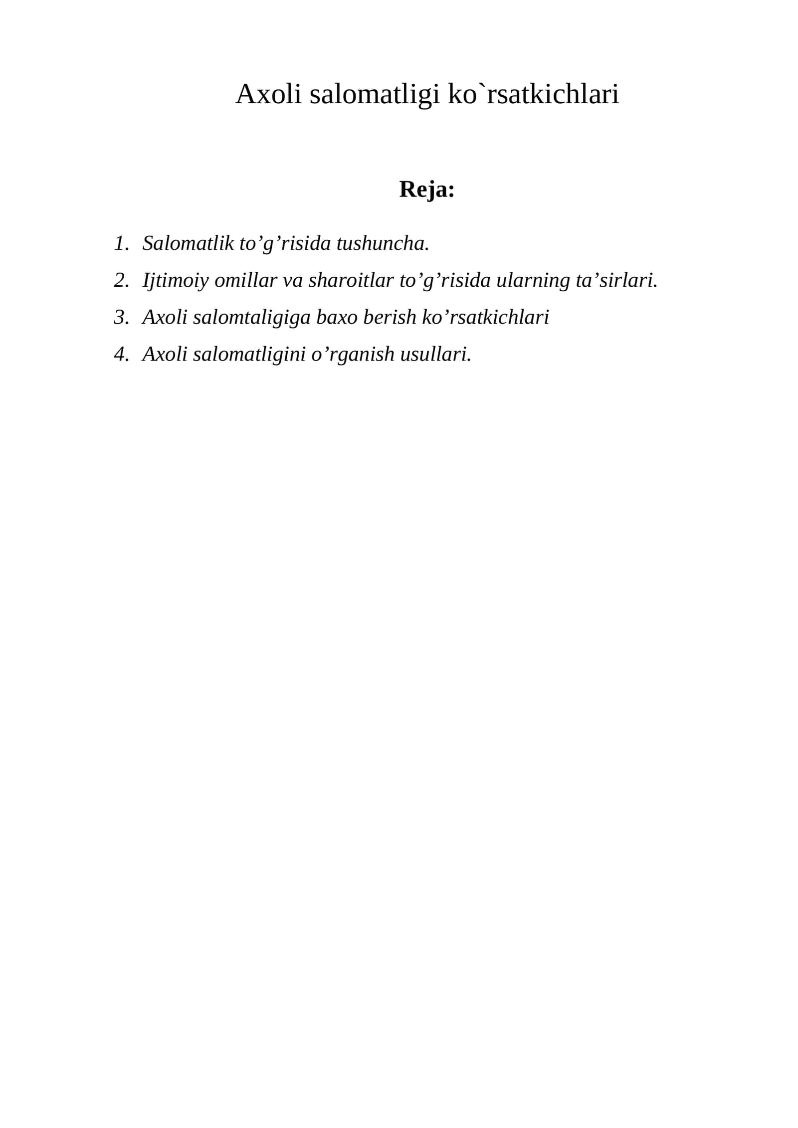 Axoli salomatligi ko`rsatkichlari