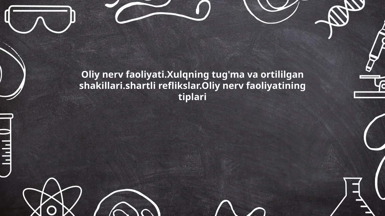 Oliy nerv faoliyati