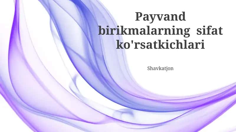 Payvand birikmalarning sifat ko'rsatkichlari