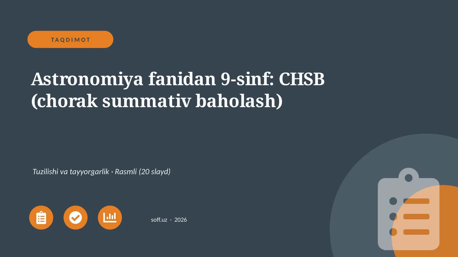 Astronomiya fanidan 9-sinf: CHSB (chorak summativ baholash)