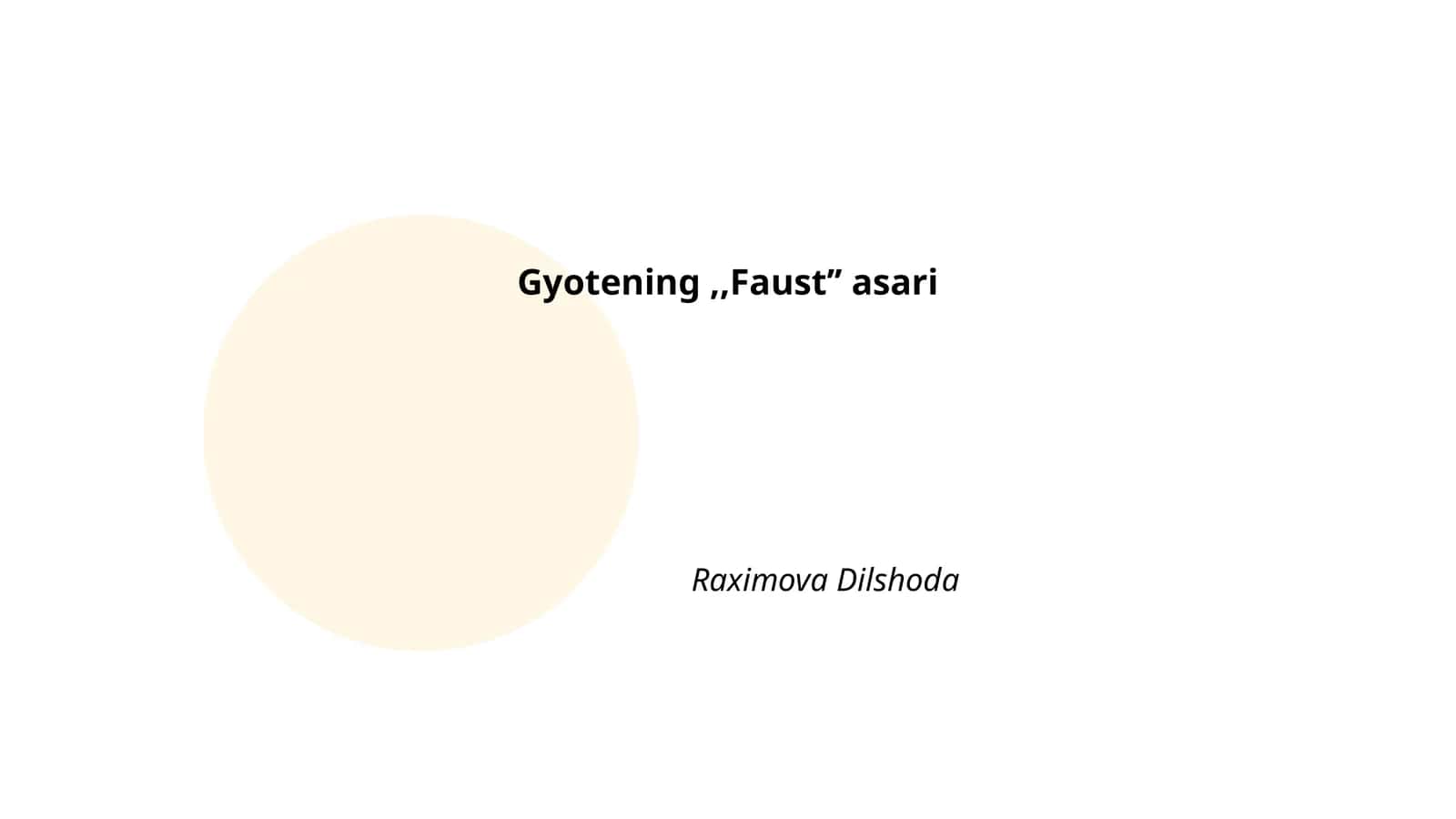 Gyote va "Faust" asarining mavzusi