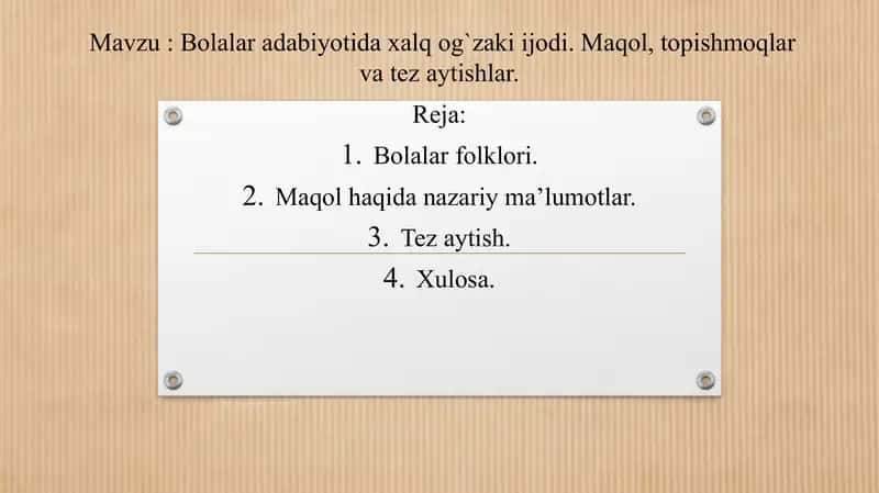 Bolalar adabiyotida xalq og‘zaki ijodi. Maqol, topishmoqlar va tez aytishlar
