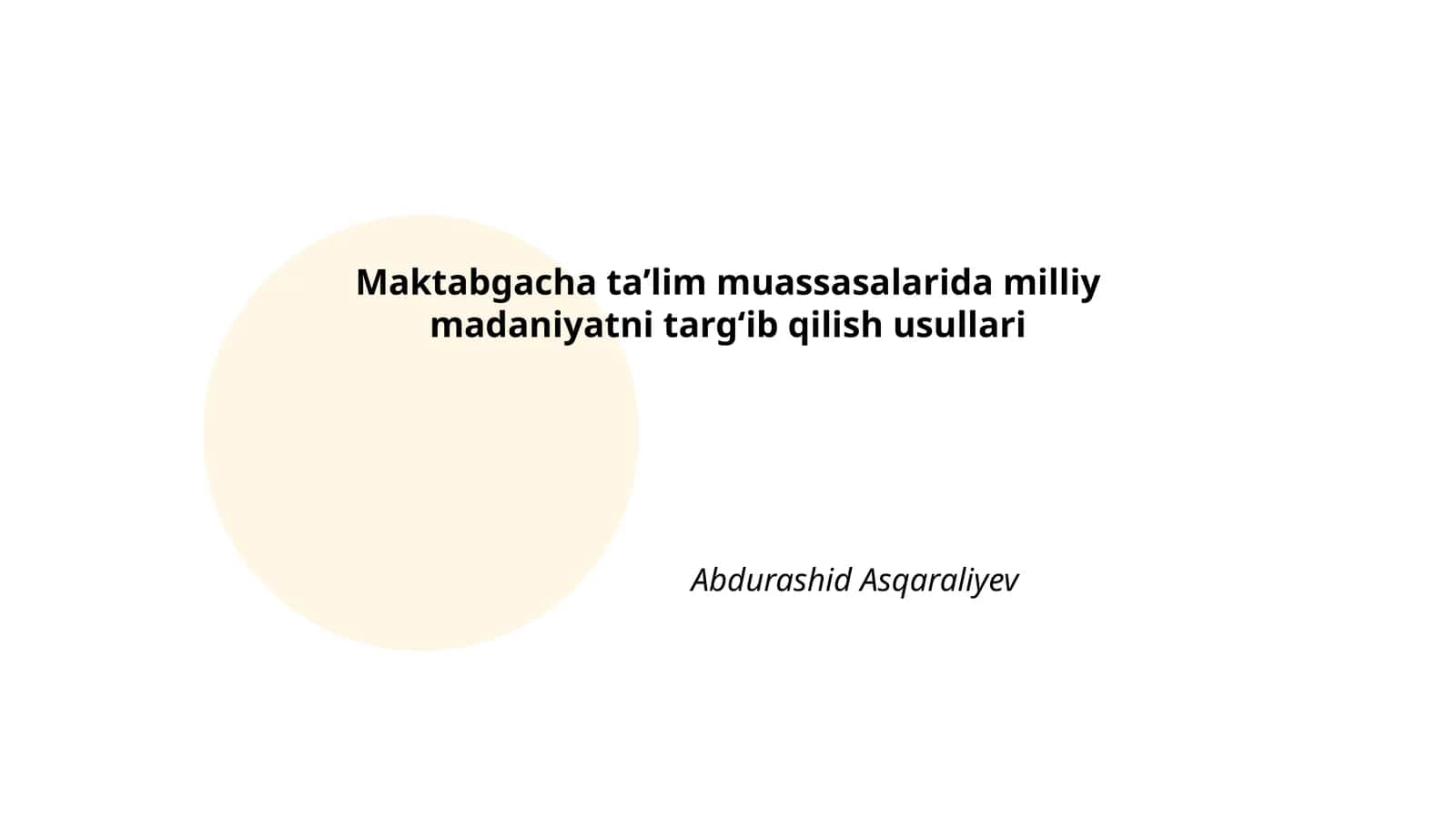 Maktabgacha taʼlim muassasalarida milliy madaniyatni targʻib qilish usullari