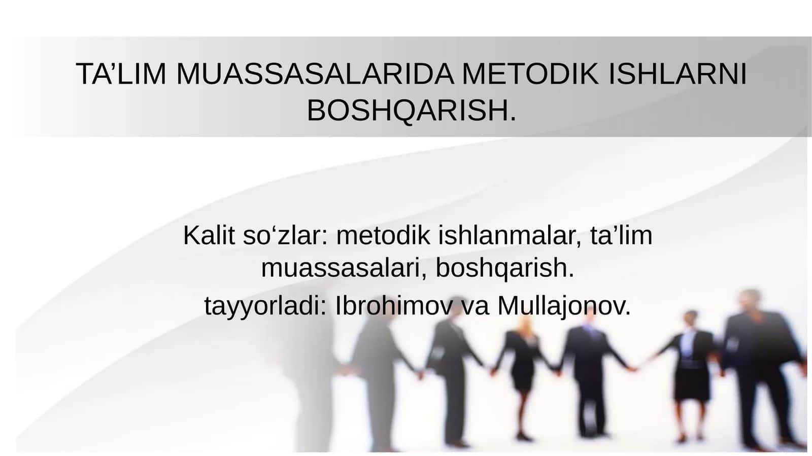 TA’LIM MUASSASALARIDA METODIK ISHLARNI BOSHQARISH