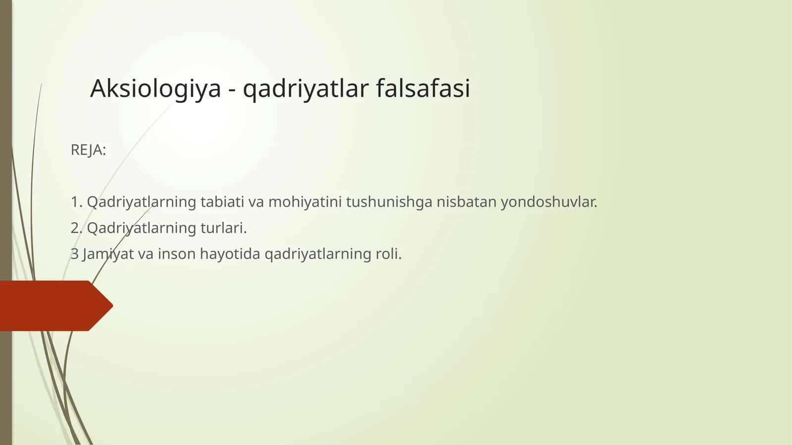 Aksiologiya - qadriyatlar falsafasi