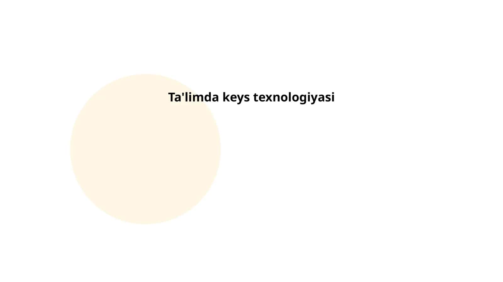 Ta'limda keys texnologiyasi