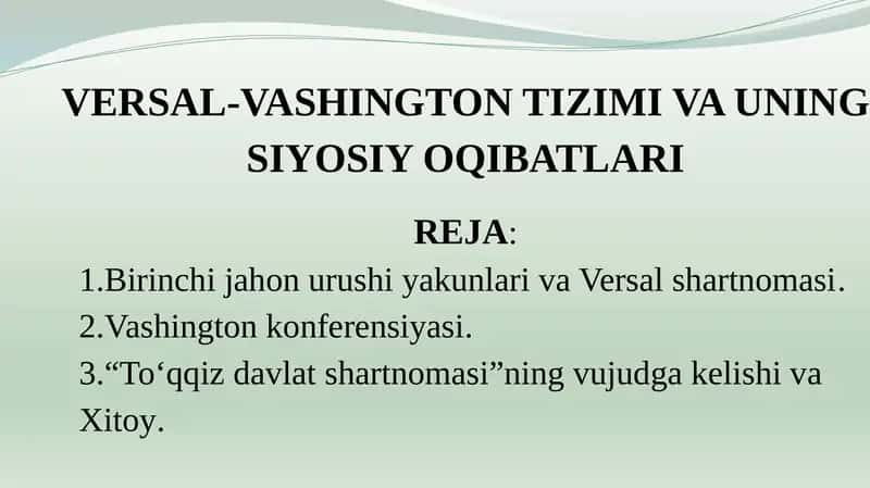 VERSAL-VASHINGTONTIZIMI VA UNING SIYOSIY OQIBATLARI
