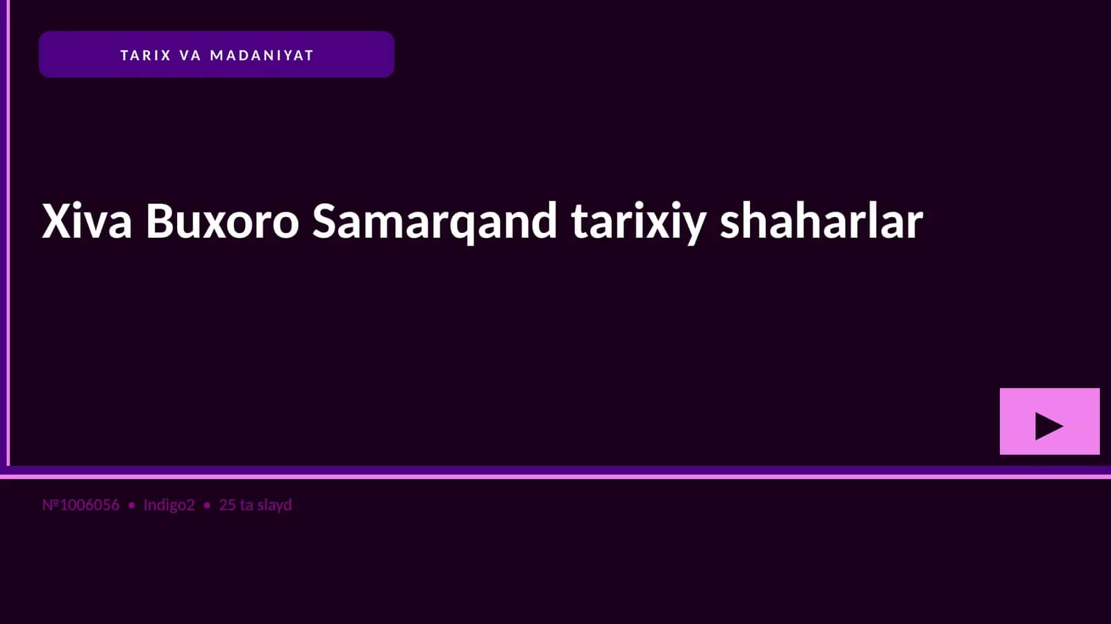 Xiva Buxoro Samarqand tarixiy shaharlar