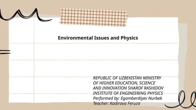 Environmental Issues and Physics