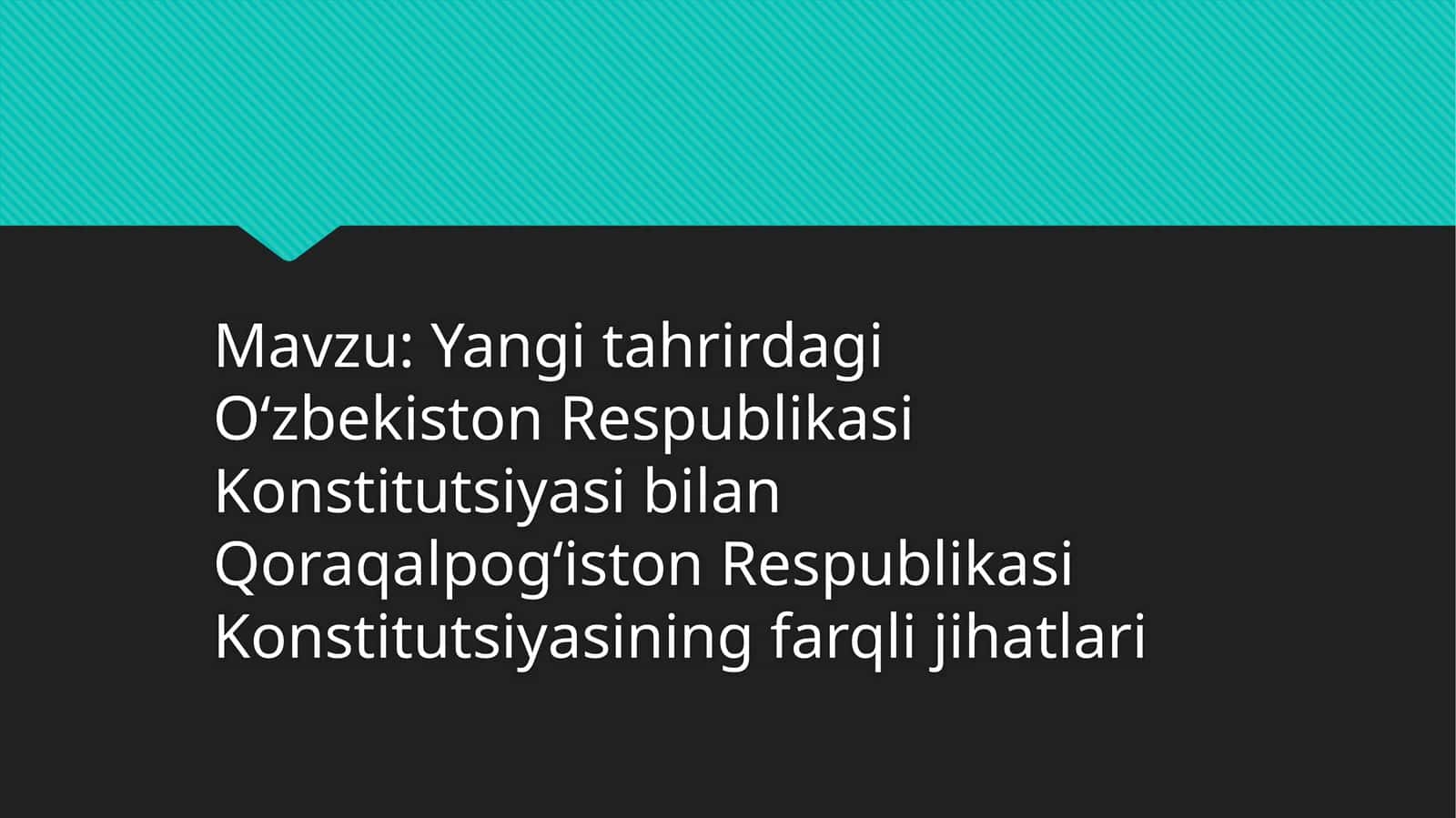 Yangi tahrirdagi Oʻzbekiston Respublikasi Konstitutsiyasi bilan Qoraqalpogʻiston Respublikasi Konstitutsiyasining farqli jihatlari
