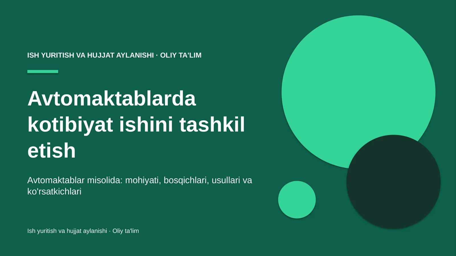 Avtomaktablarda kotibiyat ishini tashkil etish