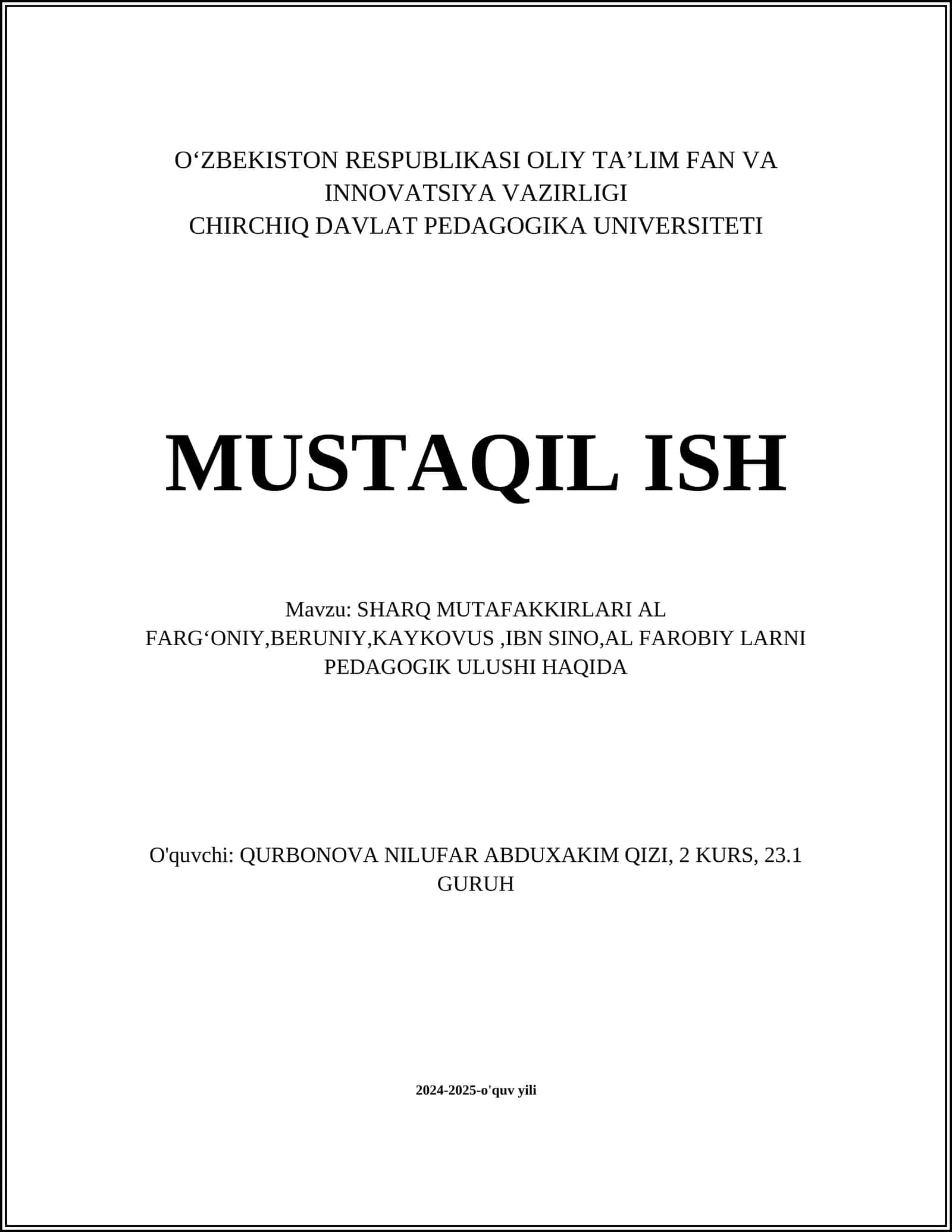 SHARQ MUTAFAKKIRLARI AL FARGʻONIY,BERUNIY,KAYKOVUS,IBN SINO,AL FAROBIY LARNI PEDAGOGIK ULUSHI HAQIDA