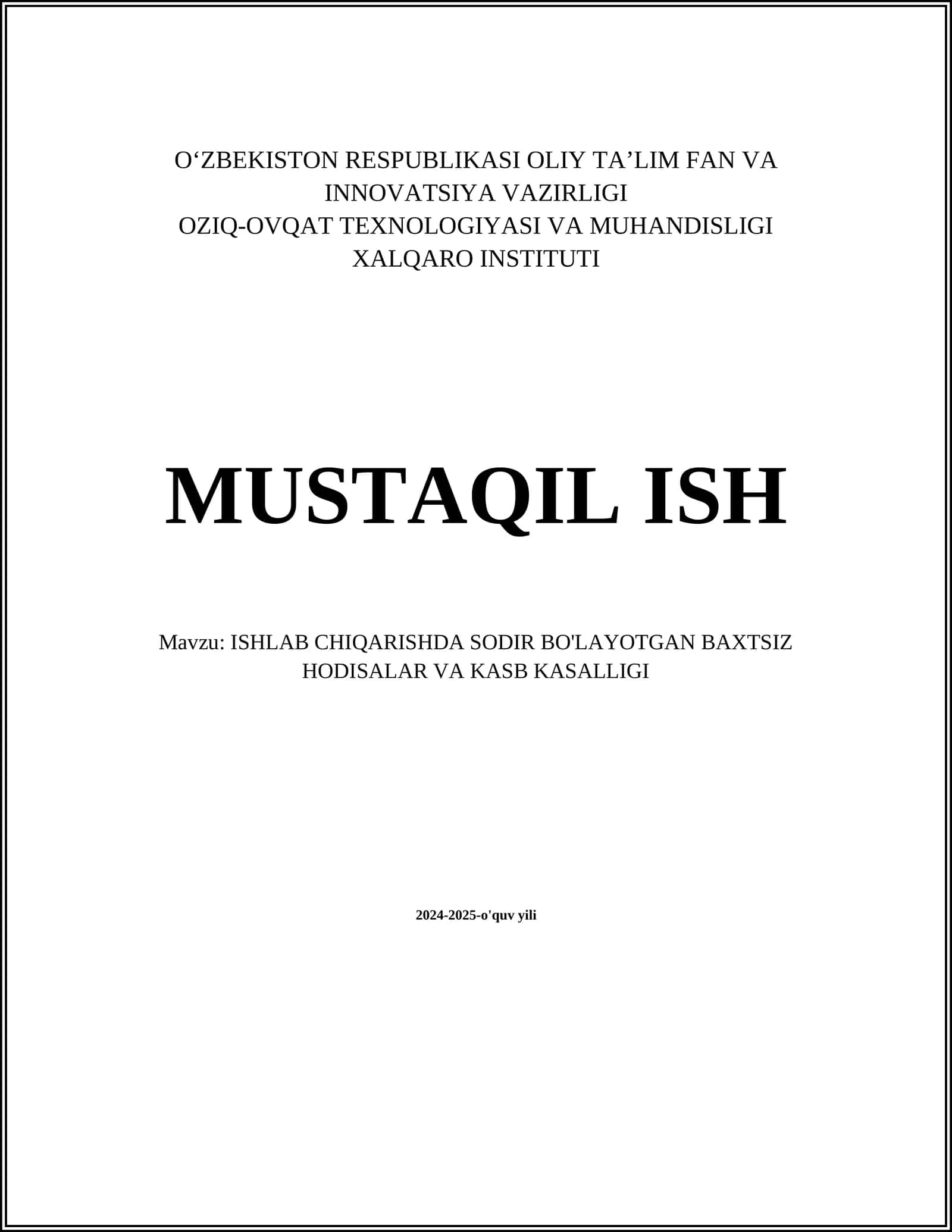 ISHLAB CHIQARISHDA SODIR BO'LAYOTGAN BAXTSIZ HODISALAR VA KASB KASALLIGI