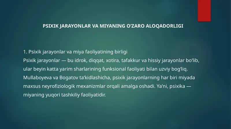 Psixik jarayonlar va miyaning o‘zaro aloqadorligi
