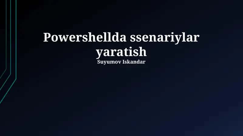Powershellda ssenariylar yaratish