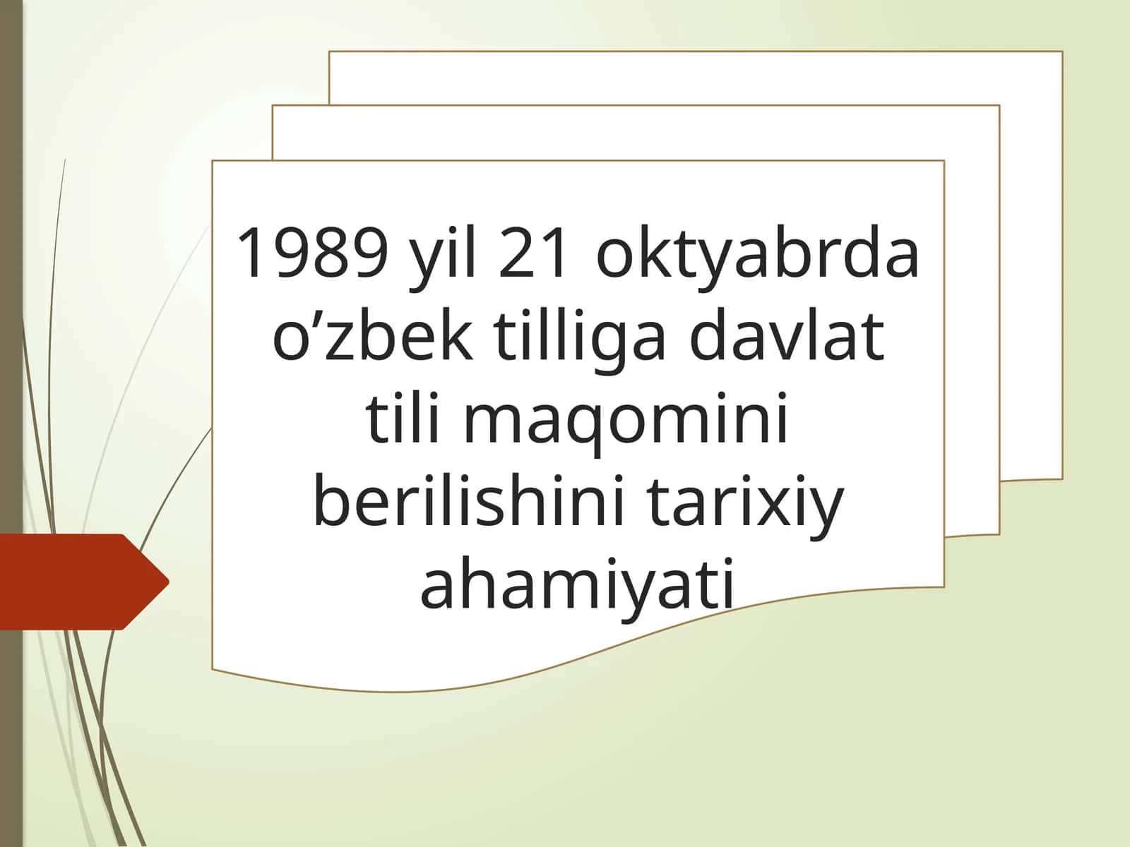 O’zbektilligadavlattilimaqominiberilishinitarixiyahamiyati