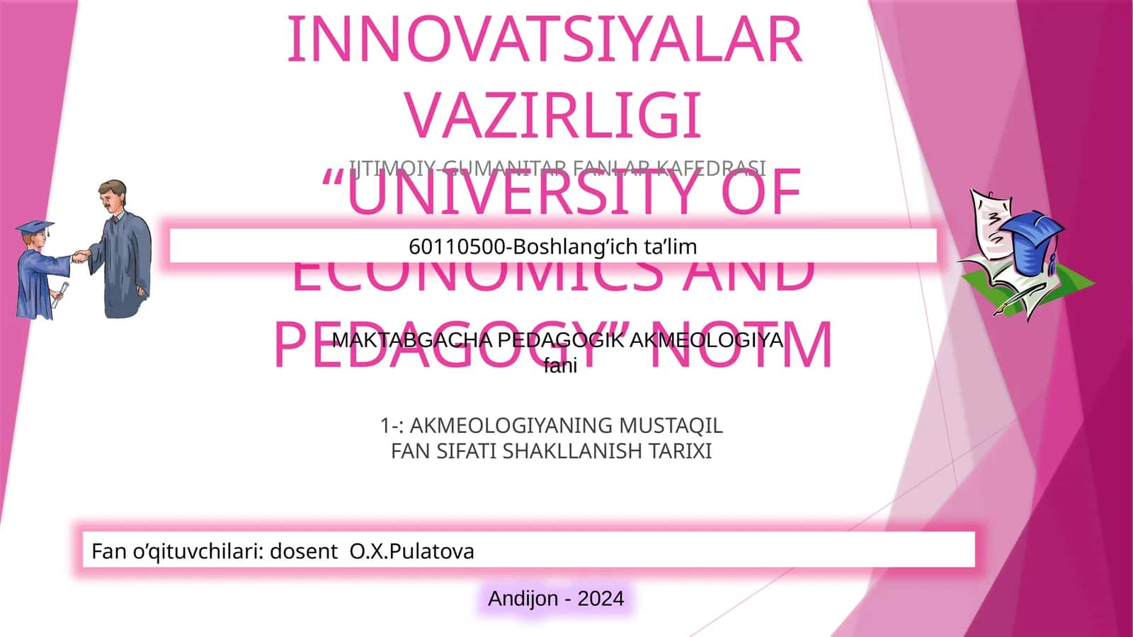 MAKTABGACHA PEDAGOGIK AKMEOLOGIYA
